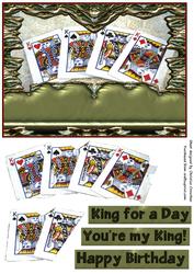 Four Kings Birthday - King for a Day - You're My King!