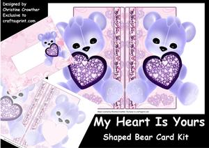 My Heart is Yours - Shaped Bear Card Kit