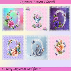 Toppers Lacey Florals