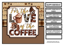FOR THE LOVE OF COFFEE