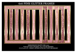 PINK GLITTER FRAMES - 6X6