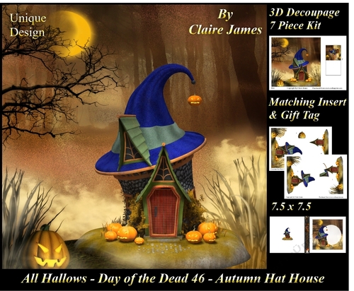 All Hallows Eve - The Day Of The Dead 46 - Autumn Hat House Special 3D Decoupage + Insert & Tag