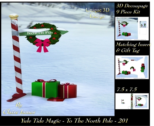 Yule Tide Magic 201 - To The North Pole - 3D Decoupage + Insert & Tag