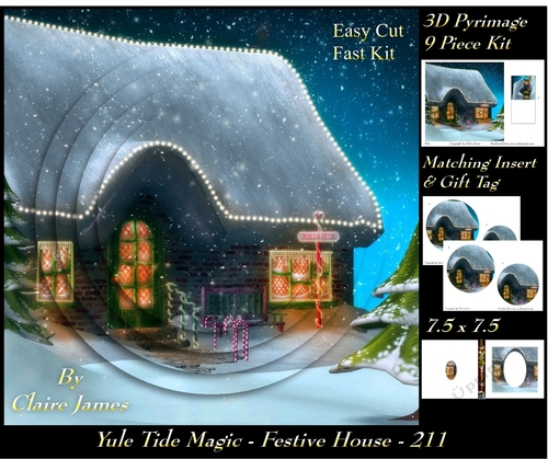 Yule Tide Magic 211 - Festive House - 3D Pyramid/pyrimage + Insert & Gift Tag