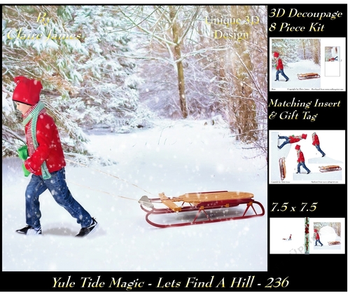 Yule Tide Magic 236 - Lets Find A Hill - 3D Decoupage + Insert & Tag