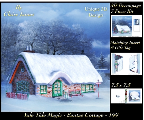 Yule Tide Magic 199 - Santas Cottage - 3D Decoupage + Insert & Tag