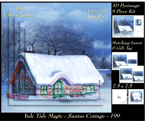 Yule Tide Magic 199 - Santas Cottage - 3D Pyramid/pyrimage + Insert & Gift Tag