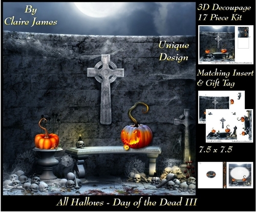 All Hallows Eve - The Day Of The Dead 3 - Special 3D Decoupage + Insert & Tag