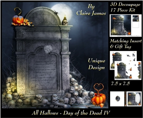 All Hallows Eve - The Day Of The Dead 4 - Special 3D Decoupage + Insert & Tag