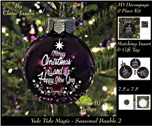 Yule Tide Magic - Seasonal Bauble 2 - 3D Decoupage kit + Insert & Gift Tag