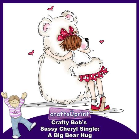 Crafty Bob's Sassy Cheryl Single: a Big Bear Hug