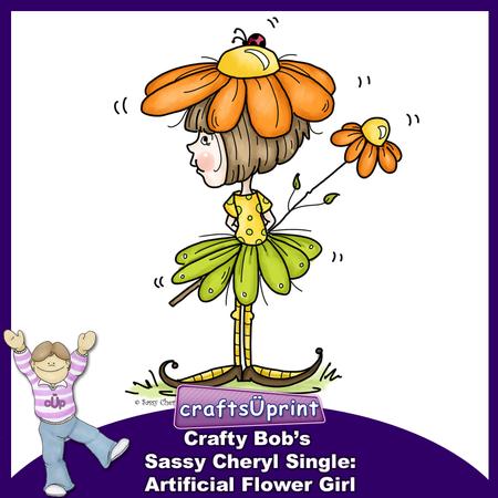 Crafty Bob's Sassy Cheryl Single: Artificial Flower Girl