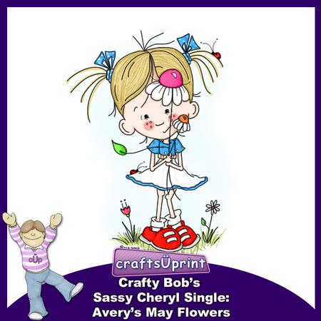 Crafty Bob's Sassy Cheryl Single: Avery's May Flowers