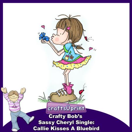 Crafty Bob's Sassy Cheryl Single: Callie Kisses a Bluebird