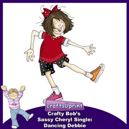 Crafty Bob's Sassy Cheryl Single: Dancing Debbie