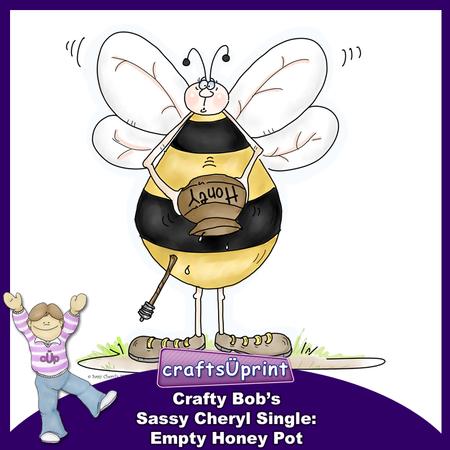 Crafty Bob's Sassy Cheryl Single: Empty Honey Pot