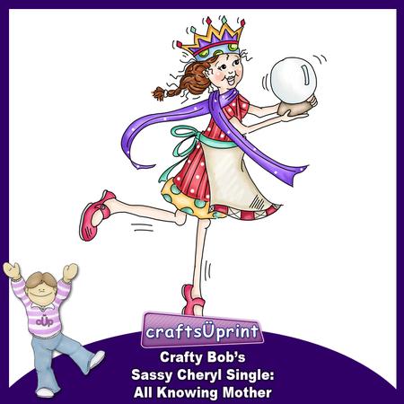 Crafty Bob's Sassy Cheryl Single: All Knowing Mother