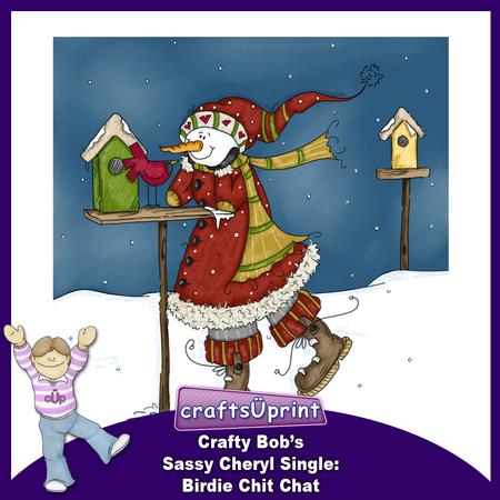 Crafty Bob's Sassy Cheryl Single: Birdie Chit Chat