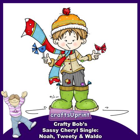 Crafty Bob's Sassy Cheryl Single: Noah, Tweety and Waldo
