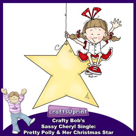 Crafty Bob's Sassy Cheryl Single: Pretty Polly & Her - 