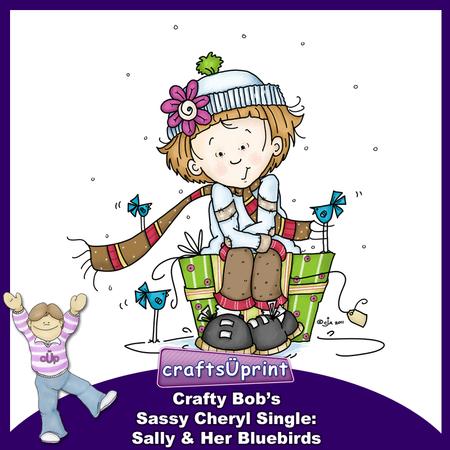 Crafty Bob's Sassy Cheryl Single: Sally & Her Bluebirds