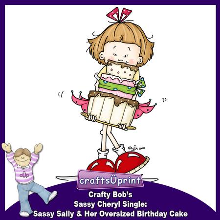 Crafty Bob's Sassy Cheryl Single: Sally & Her Oversized - 