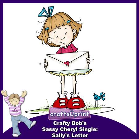 Crafty Bob's Sassy Cheryl Single: Sallys Letter