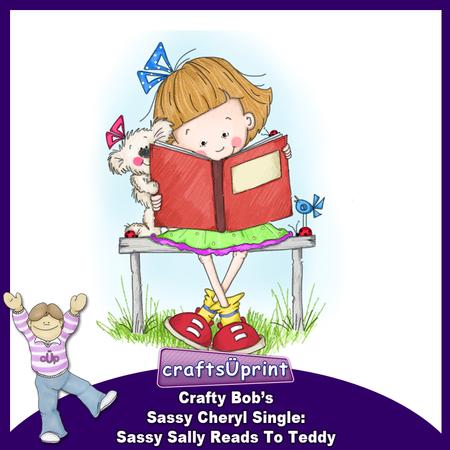 Crafty Bob's Sassy Cheryl Single: Sassy Sally Reads to Teddy