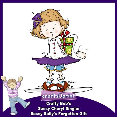 Crafty Bob's Sassy Cheryl Single: Sassy Sallys Forgotten - 
