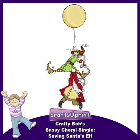 Crafty Bob's Sassy Cheryl Single: Saving Santas Elf