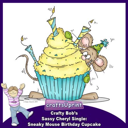 Crafty Bob's Sassy Cheryl Single: Sneaky Mouse Birthday - 