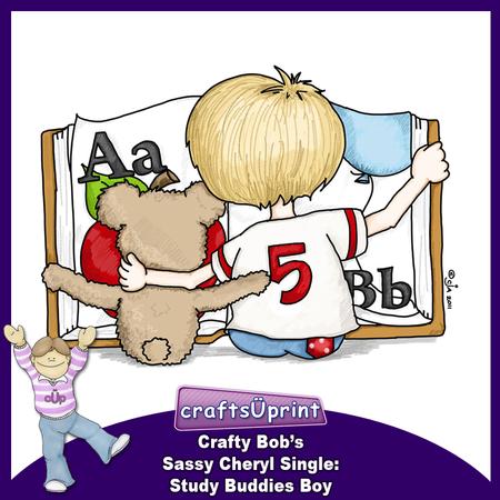 Crafty Bob's Sassy Cheryl Single: Study Buddies Boy