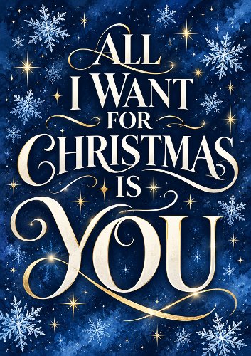 All I Want for Christmas is You