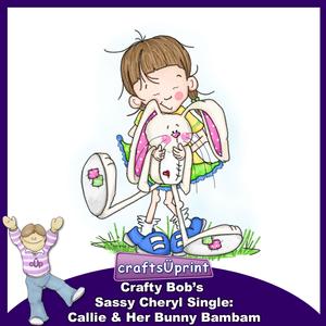 Crafty Bob's Sassy Cheryl Single: Callie & Her Bunny Bambam