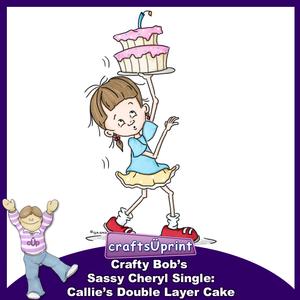 Crafty Bob's Sassy Cheryl Single: Callies Double Layer Cake