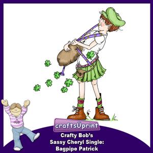 Crafty Bob's Sassy Cheryl Single: Bagpipe Patrick