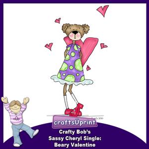 Crafty Bob's Sassy Cheryl Single: Beary Valentine