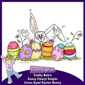 Crafty Bob's Sassy Cheryl Single: Cross Eyed Easter Bunny