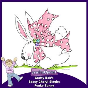 Crafty Bob's Sassy Cheryl Single: Funky Bunny