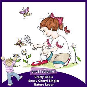 Crafty Bob's Sassy Cheryl Single: Nature Lover
