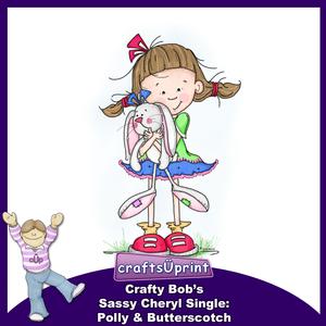 Crafty Bob's Sassy Cheryl Single: Polly & Butterscotch