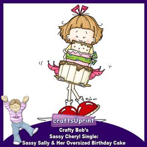 Crafty Bob's Sassy Cheryl Single: Sally & Her Oversized -