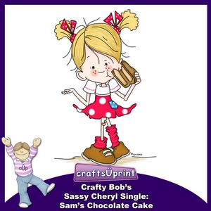 Crafty Bob's Sassy Cheryl Single: Sams Chocolate Cake
