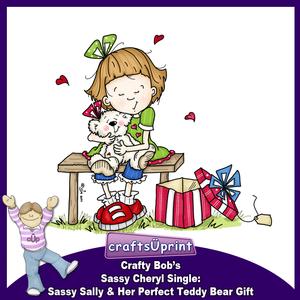Crafty Bob's Sassy Cheryl Single: Sassy Sally & Her - 