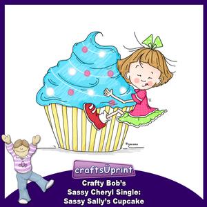 Crafty Bob's Sassy Cheryl Single: Sassy Sallys Cupcake