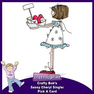 Crafty Bob's Sassy Cheryl Single: Pick a Card