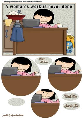 A Woman`s Work is Never Done