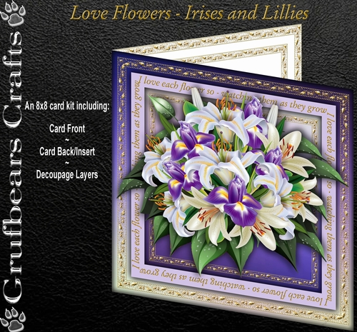 Love Flowers - Irises and Lillies