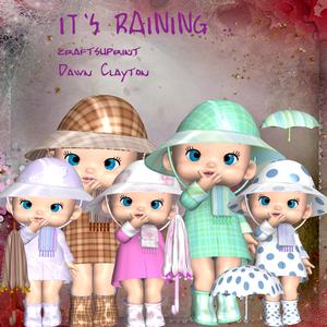 It's Raining