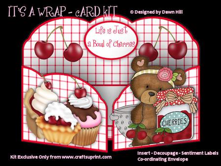 It's a Wrap Card Kit - Life is Just a Bowl of Cherries